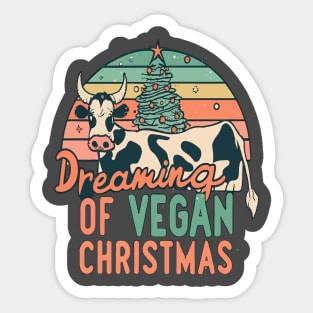 Cute Cow I'm Dreaming of a Vegan Christmas Funny Men Women Sticker